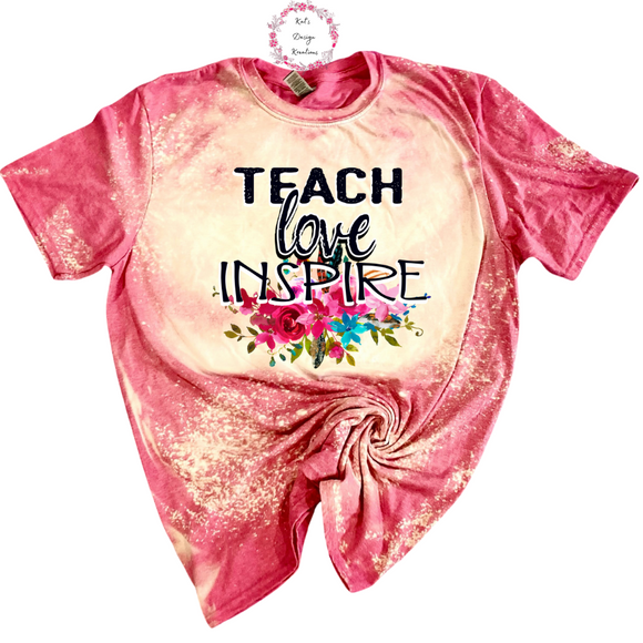 Teach, Love, Inspire Tee